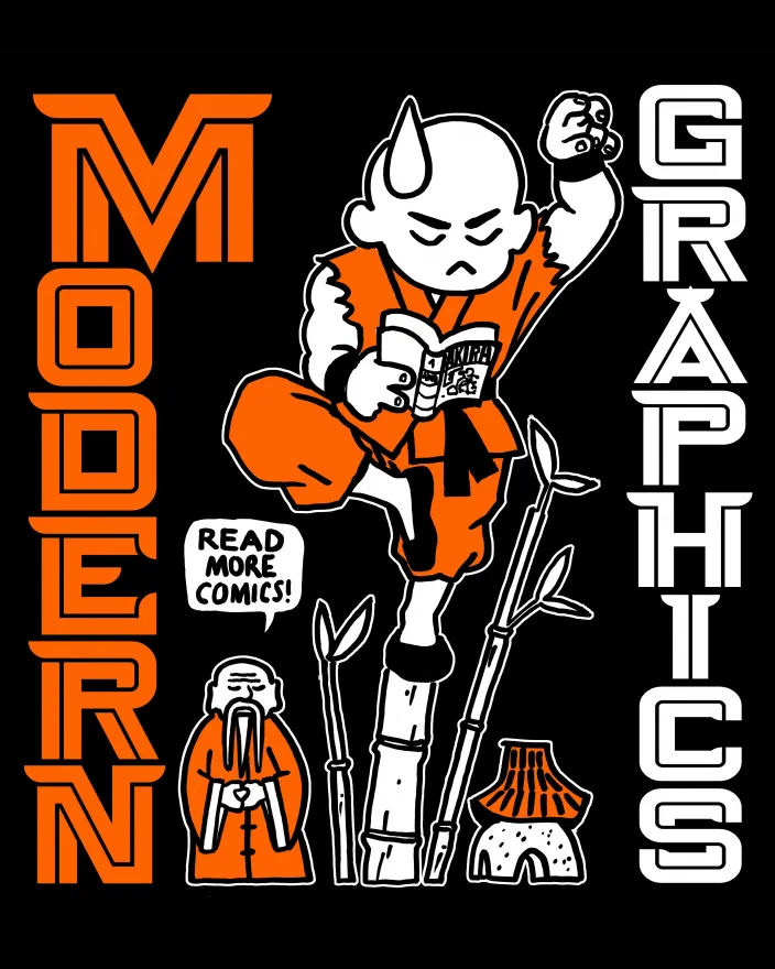Ein Shaolin Mönch balanciert konzentriert auf einem Bambusrohr während er ein Comic ließt. Sein Meister ermahnt ihn währenddessen: „read more comics!“. Die Illustration ist in den Schriftzug „Modern Graphics“ eingebettet.